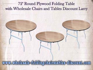 72" Round Plywood Folding Table - Larry Harvey