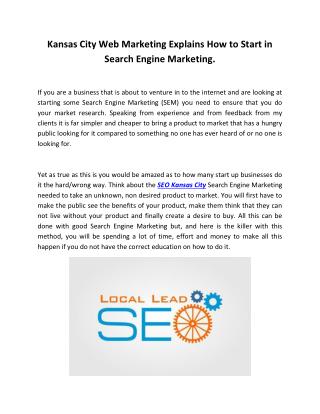 Kansas City Web Marketing Explains How to Start in Search Engine Marketing