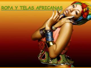 ROPA Y TELAS AFRICANAS