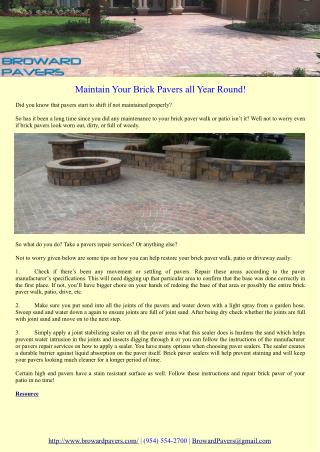 Maintain Your Brick Pavers all Year Round!