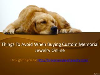 Things To Avoid When Buying Custom Memorial Jewelry Online