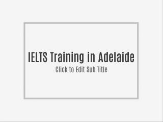Best IELTS Coaching in Adelaide