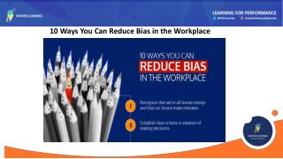 10 Ways You Can Reduce Bias in the Workplace - InfoPro Learning