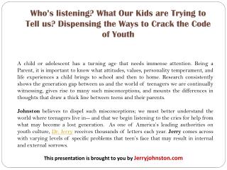 Who’s listening? What Our Kids are Trying to Tell us? Dispen