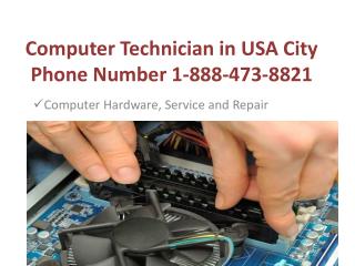 Computer 1-888-743-8821 technician in usa city