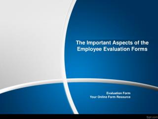 The Important Aspects of the Employee Evaluation Forms
