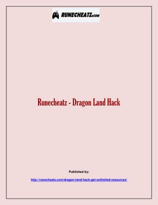 Runecheatz - Dragon Land Hack