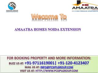 Amaatra Homes @ 91-9711619001 ## Buy 2/3 BHK Residential Flats