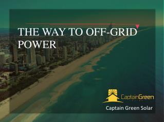 The way to off grid power