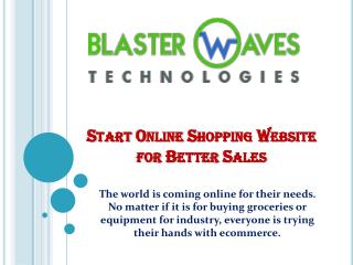 Start Online Shopping Website for Better Sales