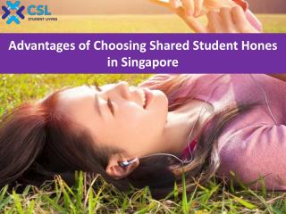 Advantages of Choosing Shared Student Hones in Singapore