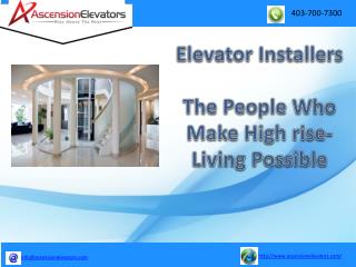 Elevator Installers—The People Who Make Highrise-Living Possible
