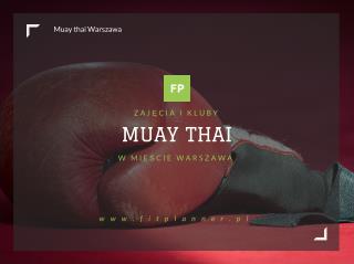 Muay Thai Warszawa - FitPlanner.pl