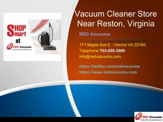 Vacuum Cleaner Store Near Reston, Virginia