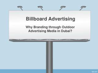 High Quality Billboards Advertising in Dubai - Call 971-44565362