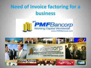 Need of Invoice factoring for a business