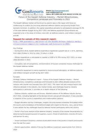 Future of the Kazakh Defense Industry – Market Attractiveness, Competitive Landscape and Forecasts to 2021