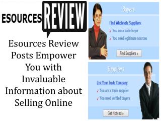 Esources Review Posts Empower You with Invaluable Information about Selling Online