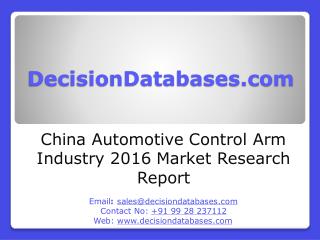 China Automotive Control Arm Market Forecasts to 2021