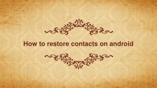 How to restore contacts on android