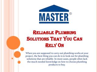 Reliable Plumbing Solutions That You Can Rely On