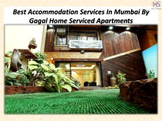 Best Accommodation Services In Mumbai By Gagal Home Serviced Apartments