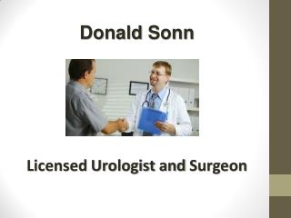 Donald Sonn - Licensed Urologist and Surgeon