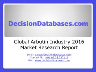 Arbutin Market Analysis 2016 Development Trends