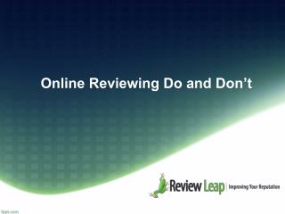 Online Reviewing Do and Don’t