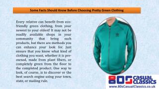 Some Facts Should Know Before Choosing Pretty Green Clothing