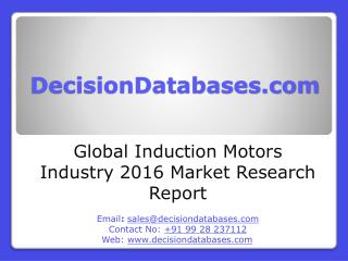 Global Induction Motors Market 2016