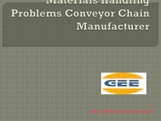 The Answers Of Complex Materials Handling Problems Conveyor Chain Manufacturer
