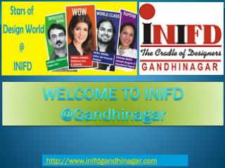Fashion and Interior Designing INIFD Gandhinager