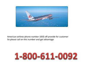 American (((1-800-611-0092))) Airlines phone number for $100 off reservations flights