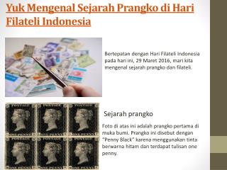 Yuk Mengenal Sejarah Prangko di Hari Filateli Indonesia