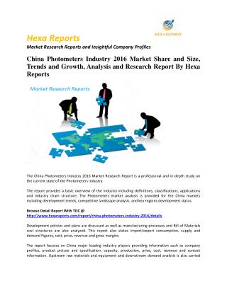 China Photometers Market Size, Company Share, Capacity Forecasts 2016: Hexa Reports