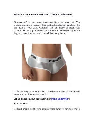 What are the various features of men’s underwear?