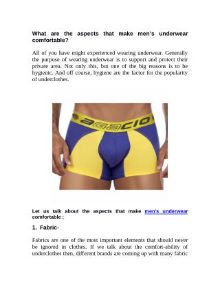 What are the aspects that make men’s underwear comfortable?