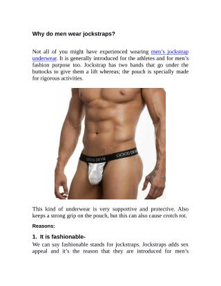 Why do men wear jockstraps?