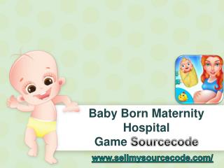 Baby Born Maternity Hospital Game Sourcecode