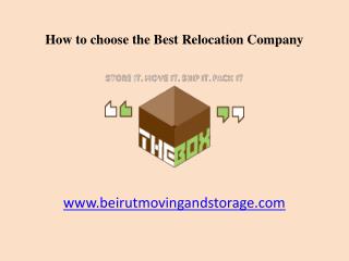 How to choose the Best Relocation Company in Beirut, Lebanon