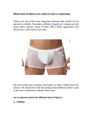 What kind of fabrics are used in men’s underwear