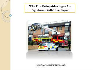 Why Fire Extinguisher Signs Are Significant With Other Signs