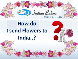 Online Flower Delivery/Send Flowers to India