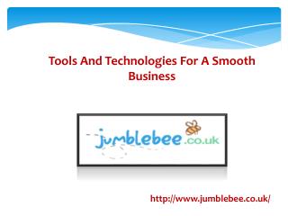 Tools And Technologies For A Smooth Business