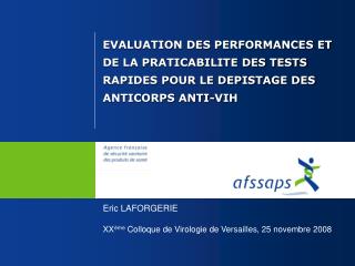 EVALUATION DES PERFORMANCES ET DE LA PRATICABILITE DES TESTS RAPIDES POUR LE DEPISTAGE DES ANTICORPS ANTI-VIH