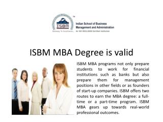 ISBM MBA Degree is Valid
