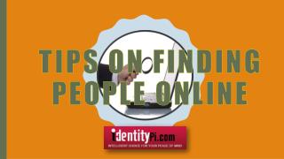 Tips on Finding People Online