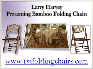 Larry Harvey Presenting Bamboo Folding Chairs