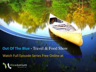 The Lifestyle Show Series “Out Of The Blue -1 to 10”